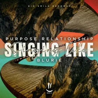 Singing Like by Purpose Relationship