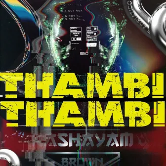 Thambi Thambi by Vishnu