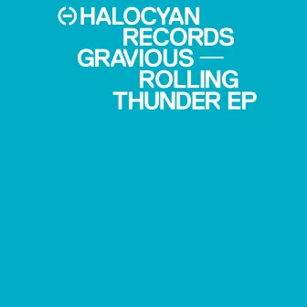 Rolling Thunder by Gravious