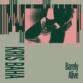 Barely Alive by Kris Baha