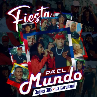 Fiesta pa el Mundo by La Caro Band