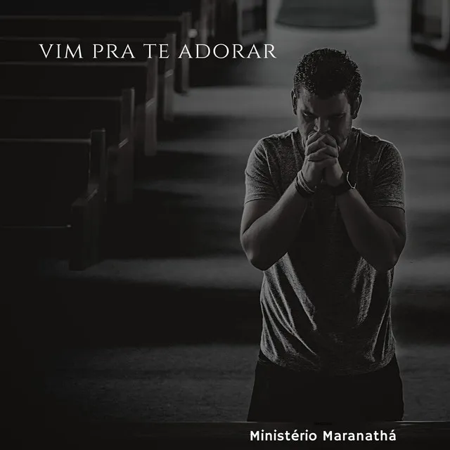 Vim pra Te Adorar