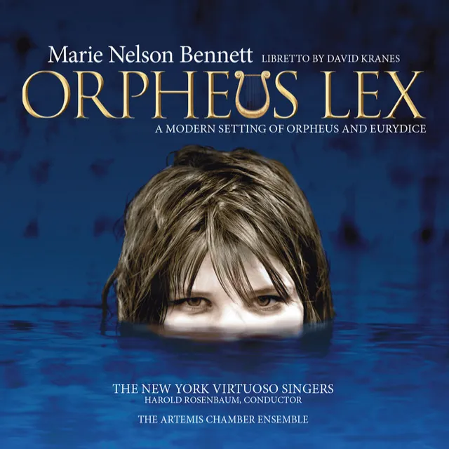 Orpheus lex: Act II: River Ending (Orpheus, Chorus)