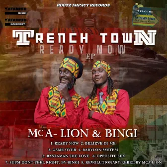 Trench Town Ready Now by Bingi