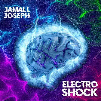 Electro Shock by Jamall Joseph