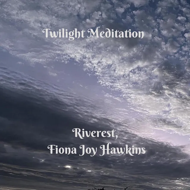 Twilight Meditation