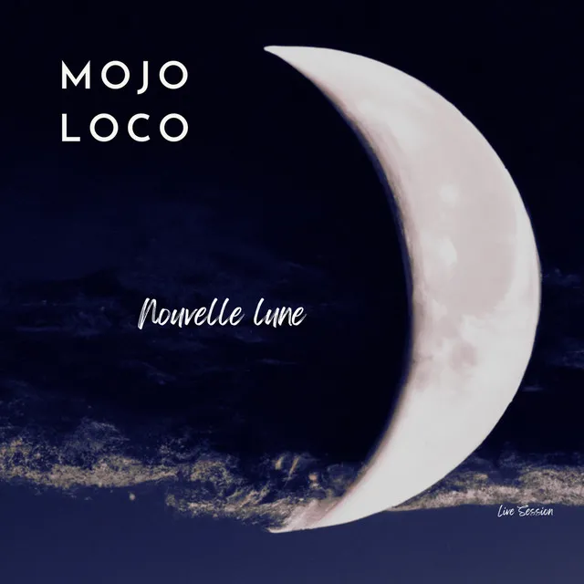 Nouvelle lune - Live session