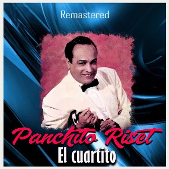 El cuartito (Remastered) by Panchito Riset