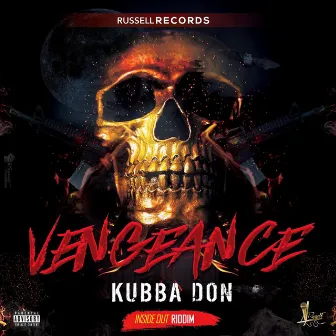 Vengeance by Kubba Don