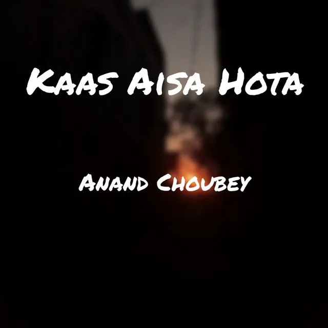 Kaas Aisa Hota