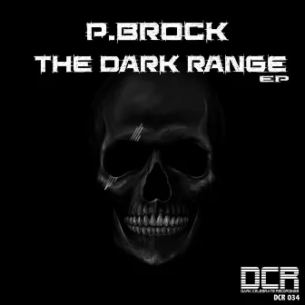 The Dark Range by P. Brock