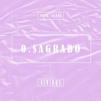 0.Sagrado by Elvirus