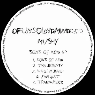 Sons of Acid EP by Mushy