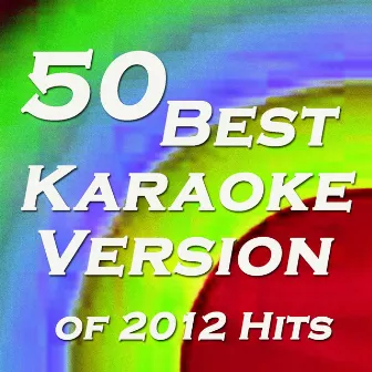 50 Best Karaoke Version of 2012 Hits by Dj Steven