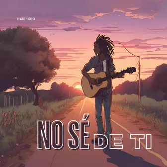 No se de ti by H Merced