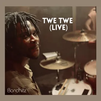 Twe twe (Live) by bandhitz