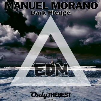 Dark Pledge (EDM) by Manuel Morano