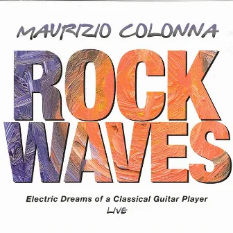 Rock Waves by Maurizio Colonna