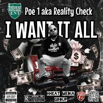 I Want It All (Risk and Reward) by Poe 1 aka Reality Check