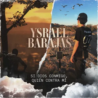 Si Dios Conmigo, Quién Contra Mí by Ysrael Barajas