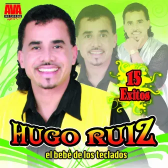 15 Exitos by Hugo Ruiz