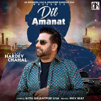 Dil Amanat by Hardev Chahal