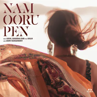 Nam Ooru Pen by Ashwin Vinayagamoorthy