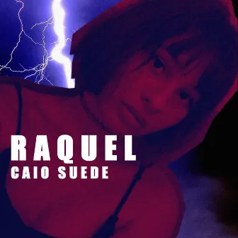 Raquel by Caio Suede