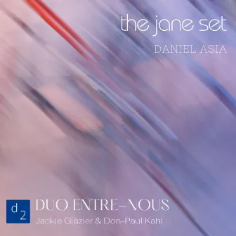 The Jane Set by Daniel Asia