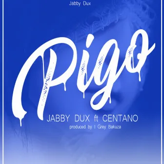 Pigo by Jabby Dux