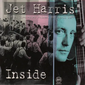 Inside (Live at Gloucester Prison 1977) by Jet Harris