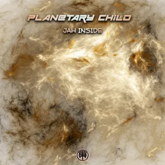 Jah Inside by Planetary Child