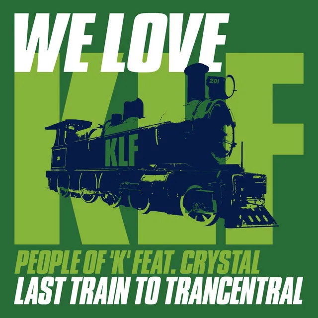 Last Train to Trancentral - Klass 66 Radio Edit