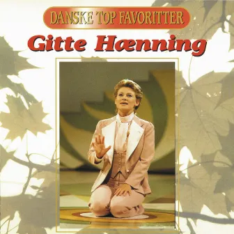 Danske Top Favoritter by Gitte Hænning