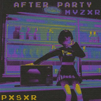 After Party by MVZXR