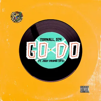 Go Do, Ep. 6 by Tornall