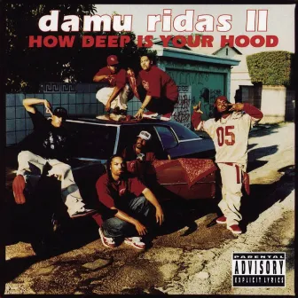 Damu Ridas II - How Deep Is Your Hood by Bloods