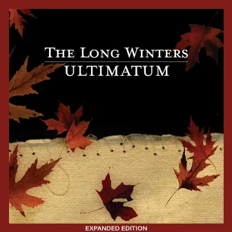 Ultimatum (Expanded Edition) by The Long Winters