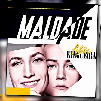 Maldade by Lebão Kingueira