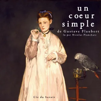 Un cœur simple by Gustave Flaubert