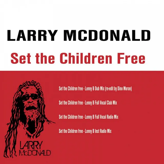 Set the Children Free Remixes