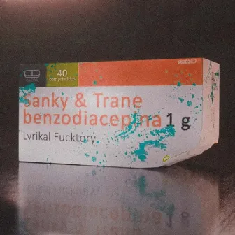 BENZODIAZEPINA, PT. 2 by Lyrikal Fucktory