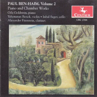 Paul Ben-Haim, Vol. 2: Piano & Chamber Works by Paul Ben-Haim