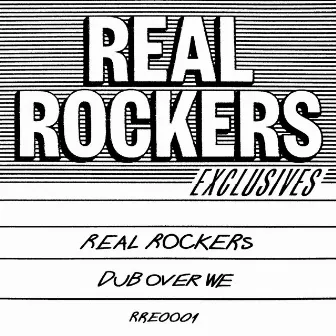 Dub Over We by Real Rockers