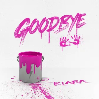 Goodbye by Kiara