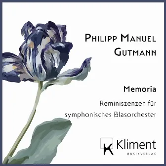 Memoria – Reminiszenzen für symphonisches Blasorchester by Militärmusik Niederösterreich