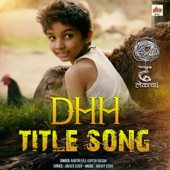 Dhh Lekacha (Original Motion Picture Soundtrack) by Abhijit Joshi