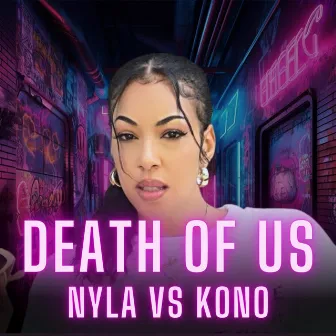 Death of Us by Nyla