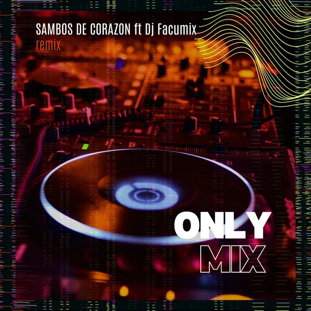 Sambos De Corazon - Remix