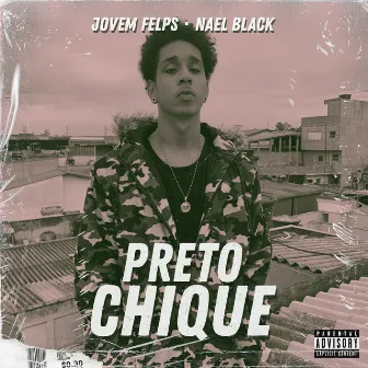 Preto Chique by Jovem Felps